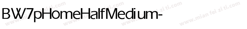 BW7pHomeHalf Medium字体转换